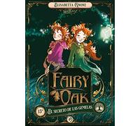 Fairy Oak 1. El secreto de las gemelas (Infantil-Juvenil)