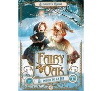 Fairy Oak 3. El poder de la luz | Elisabetta Gnone