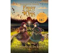 Fairy Oak. El Destino De Un Hada