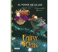 Fairy Oak. El poder de la luz: Fairy Oak 3