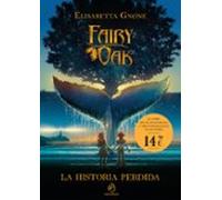 Fairy Oak. La Historia Perdida