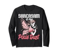 Fairy Sarcasm Is My Pixie Dust, diseño artístico para Mujeres y niñas Manga Larga