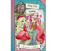 Fairy Tail Ending (Ever After High: A School Story, 6)
