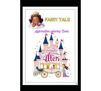 Fairy Tale Affirmation coloring book: Coloring Book