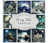 Fairy Tale Castles: Scrapbook, craft, decoupage paper, 24 double-sided sheets, 12 designs, 6'' x 6''