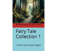 Fairy Tale Collection 1: In Plain and Simple English