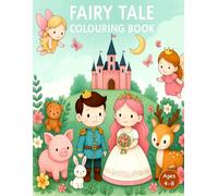 Fairy Tale Colouring Book: Colour and Tale - Fairy Tales for Little Dreamers!