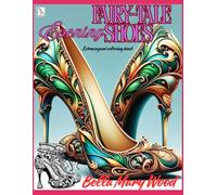 Fairy-tale Evening Shoes Extravagant coloring book: shoes coloring book
