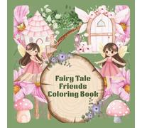 Fairy Tale Friends Coloring Book