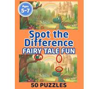 Fairy Tale Fun Spot the Difference: An Observation Puzzle Book for Curious Kids Ages 5-7 (Sharp Eyes Club)