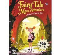 Fairy Tale Maze Adventure: A Magical Puzzle Quest for Kids Ages 4-8 | Featuring 50 Mazes With Solutions
