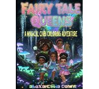 Fairy Tale Queens: A Magical Chibi Coloring Adventure
