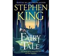 Fairy Tale: the number one bestseller from the ultimate storyteller