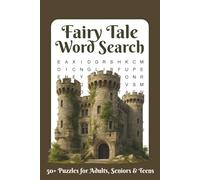 Fairy Tale Word Search Book: 50+ Easy-to-Read Word Search Puzzles Featuring Fairy Tales, Princesses, Magic, and Classic Story Themes