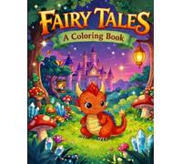 Fairy Tales: A Coloring Book