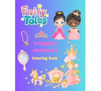 Fairy Tales: A magical Adventure: Coloring Book