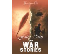 Fairy Tales and War Stories