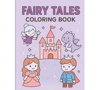 Fairy Tales Coloring Book: 40 Enchanting Illustrations for Kids Ages 3-8 (Kawaii Coloring Book Series)