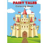 Fairy Tales Coloring Book: Children's Book| 8.5 x 11| 25 Pages| Kids Children Coloring