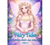 Fairy Tales Coloring Book for Adults and Teens - Volume 3: Dual-Depth Fantasy Fairy Art with Pastel Dream Backgrounds (Whimsical Fairyland Coloring Books Collection)