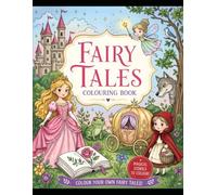fairy tales Coloring Book for Kids Ages 3-6: Fun and Easy Cute fairy tales Coloring Pages for Toddlers and Preschoolers | Simple Designs to Build Creativity, Fine Motor Skills, and Early Learning