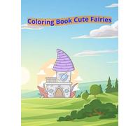 Fairy Tales Colouring Book For Kids and Adults: For Kids, students, Pupils, Adults, Kindergartens