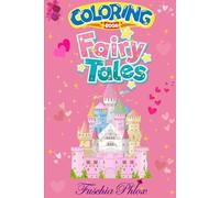 Fairy Tales Colouring Book (Fuschia Phlox Colouring Books)