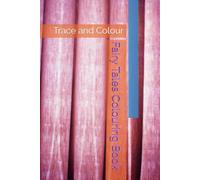 Fairy Tales Colouring Book: Trace and Colour