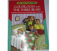 Fairy Tales Early Readers Goldilocks and the Three Bears