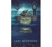 Fairy Tales for Adults