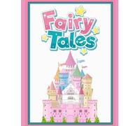 Fairy Tales Märchenhafte Prinzessinnen - Zauberhaftes Ausmalbuch für Kinder ab 2 Jahren: Süße Märchenmotive zum Ausmalen - fördert Kreativität, ... als Geschenk für kleine Künstler/-innen