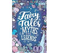 Fairy Tales, Myths and Legends: 1 (Scholastic Classics)