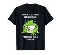 Fairy Tales Say a Frog Became a Prince - Christian Creation Camiseta