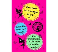 Fairy-Themed Composition Notebook with Fairies, Butterflies, and Inspirational Quotes: Cute Pink All-Purpose Journal for Girls and Women