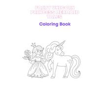 FAIRY, UNICORN, PRINCESS, MERMAID TALES COLORING BOOK FOR KIDS AGES 4-8: FAIRY, UNICORN, PRINCESS, MERMAID TALES COLORING BOOK FOR KIDS AGES 4-8