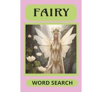 FAIRY WORD SEARCH BOOK: ENCHANTED WORD HUNT