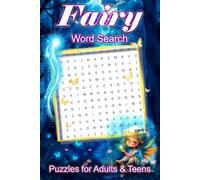 Fairy Word Search Puzzle Book: Word Searches with Easy to Read Print about Fairy, Angel, Magical and More | 6x9 inches, 110 pages | 50+ Puzzles ... Gift for Vacations, Holidays and Free Times