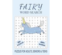 Fairy Word Search Puzzle Book: Word Searches with Easy to Read Print about Fairy, Fairy Tales, Magical Creatures and More | 6x9 inches, 110 pages | ... Gift for Vacations, Holidays and Free Times.