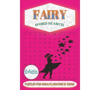 Fairy Word search puzzle book: Word Searches with Easy to Read Print about Fairy,Fairy Tales & Myths, Fantasy and more| 6x9 inches,110 pages, 50+ puzzles…Gift for Vacations,Holidays and Free Times.