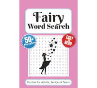 Fairy Word Search Puzzle Book: Word Searches with Easy to Read Print About Fantasy, Magic, Myths and More | 6x9 inches 110 pages | 50+ Puzzles … Gift for vacations, Holidays and Free Times