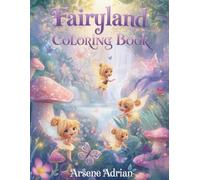 Fairyland Coloring Book for Kids: 50 Magical Fairy Pages for Creative Girls and Boys Ages 3-8