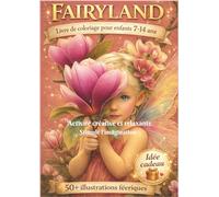 Fairyland Kids: Album de coloriage artistique (Collection "Fairyland Héritage")