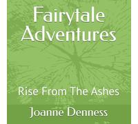 Fairytale Adventures: Rise From The Ashes