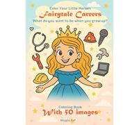 Fairytale Careers: What do you want to be when you grow up?