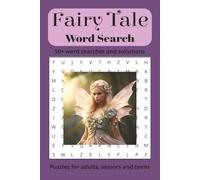 Fairytale Word Search Puzzle Book: Word searches with easy to read print about fairytales, fantasy worlds, castles and more 6 x 9 inches, 110 pages, ... gifts for vacations, holidays and free time