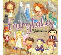 Fairytales Ephemera for Junk Journals: Vintage Cut-Out Book for Scrapbooking, Collage, Mixed Media & Paper Crafts