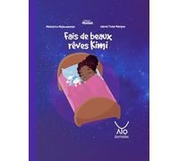Fais de beaux rêves Kimi