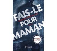 Fais-le pour maman