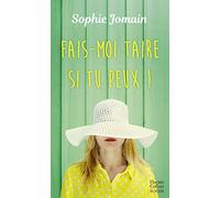 Fais-moi taire si tu peux !: Une comédie romantique sur le mariage drôle et originale