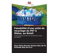 Faisabilité d'une unité de recyclage du PET à Ilhéus, au Brésil